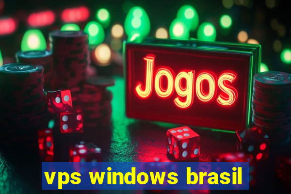 vps windows brasil